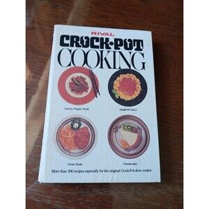 Rival Crock Pot Slow Cooker Cookbook 1975 Cook Book Spiral Bound